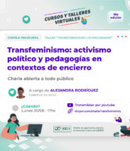 ADIUNGS Charla inaugural Transfeminismo: activismo político y pedagogías en contextos de encierro