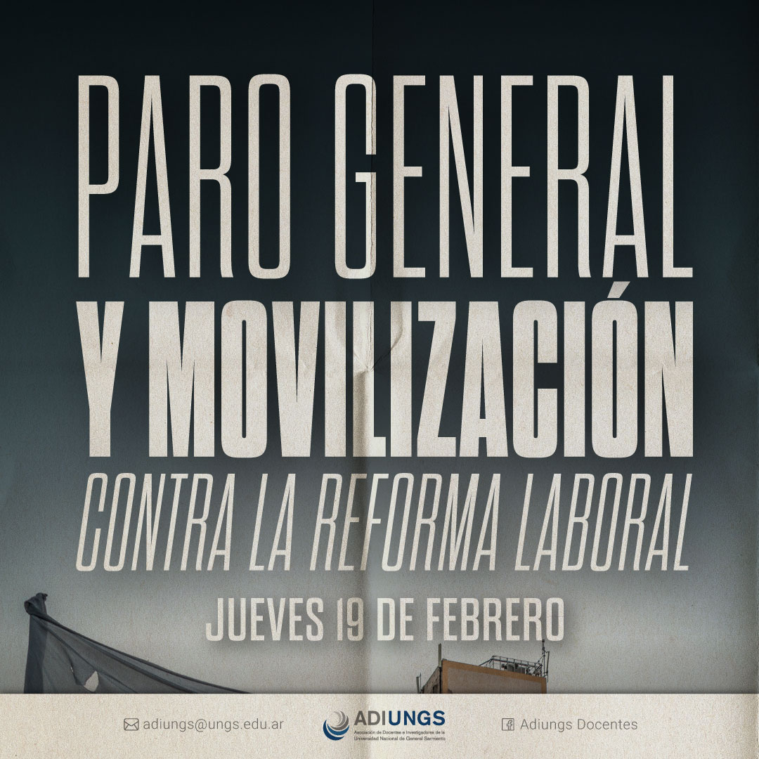Paro general y movilización contra la reforma laboral - ADIUNGS